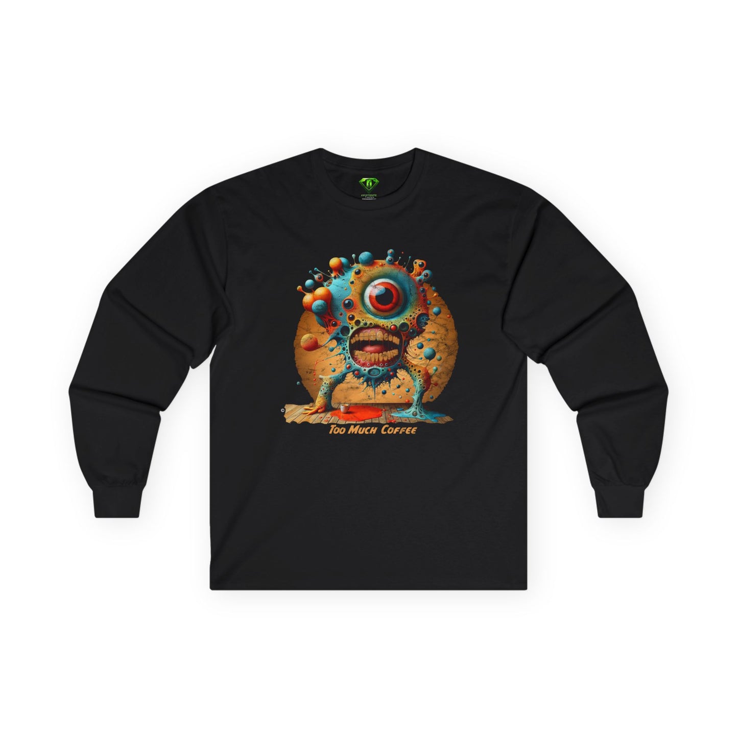 Too Much Coffee Long Sleeve T-shirt, Unisex Tees,